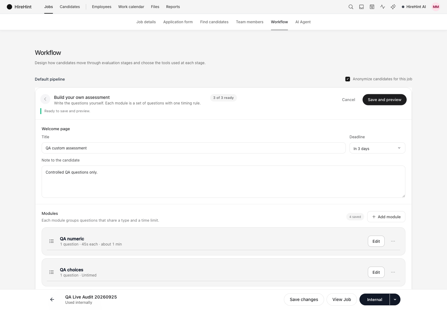 Actual HireHint assessment builder with a welcome page, deadline, and saved assessment modules using QA data.
